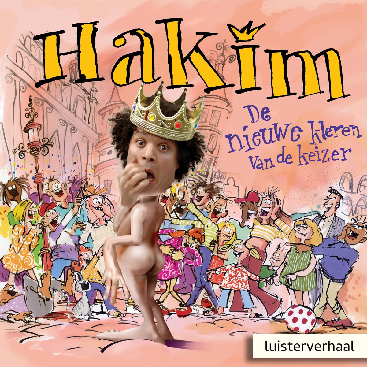 Oost Zuigeling In zoomen Hakim: De nieuwe kleren van de keizer - Kinderliedjes cd's - JINGO ♫